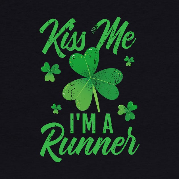 Kiss Me I'm A Runner - St. Patrick's Day Irish Runnig graphic by ScottsRed